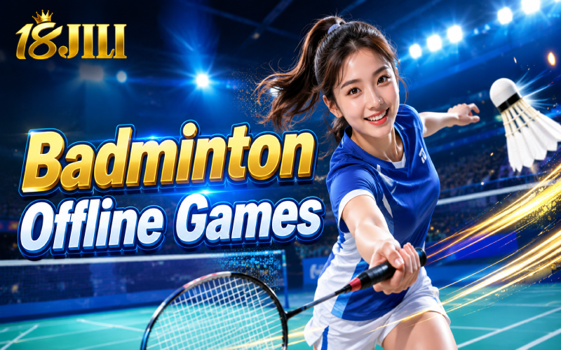 play badminton offline games